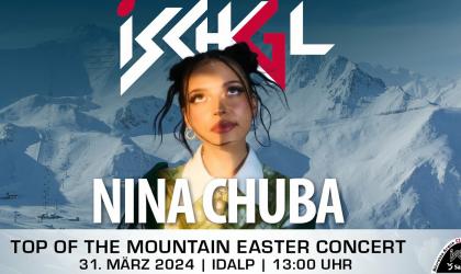 Top of the Mountain Easter Concert mit NINA CHUBA